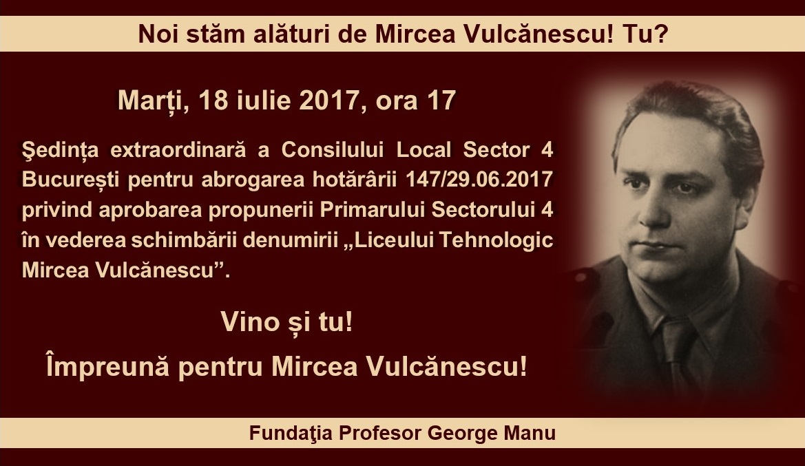 Noi stăm alături de Mircea Vulcănescu! Tu?